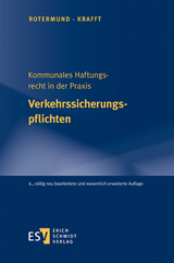 Kommunales Haftungsrecht in der Praxis - - Verkehrssicherungspflichten - Georg Krafft