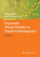 Angewandte Virtuelle Techniken im Produktentstehungsprozess - 