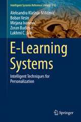 E-Learning Systems - Aleksandra Klašnja-Milićević, Boban Vesin, Mirjana Ivanović, Zoran Budimac, Lakhmi C. Jain