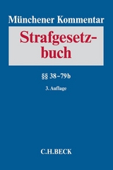 Münchener Kommentar zum Strafgesetzbuch Bd. 2: §§ 38-79b - 