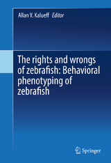 The rights and wrongs of zebrafish: Behavioral phenotyping of zebrafish - 