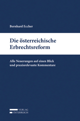 Die österreichische Erbrechtsreform - Bernhard Eccher