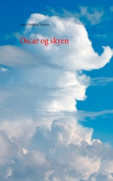 Oscar og skyen - Anne Mølgård Nielsen