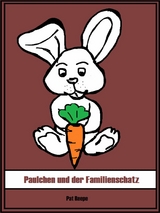 Paulchen und der Familienschatz - Pat Reepe