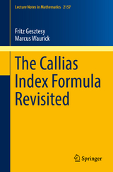 The Callias Index Formula Revisited - Fritz Gesztesy, Marcus Waurick