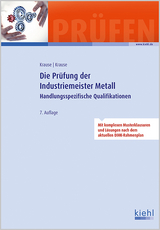 Die Prüfung der Industriemeister Metall - Günter Krause, Bärbel Krause