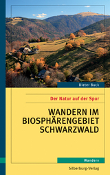 Wandern im Biosphärengebiet Schwarzwald - Dieter Buck