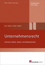 Unternehmensrecht - Ens, Reinhard; Hümer, Bernd-Michael; Knies, Jörg; Scheel, Tobias