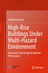 High-Rise Buildings under Multi-Hazard Environment - Mingfeng Huang