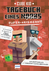 Tagebuch eines Super-Kriegers (Bd. 2) - Cube Kid