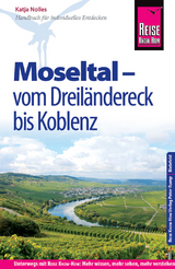 Reise Know-How Reiseführer Moseltal – vom Dreiländereck bis Koblenz - Katja Nolles