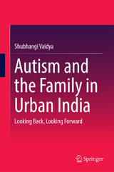 Autism and the Family in Urban India - Shubhangi Vaidya