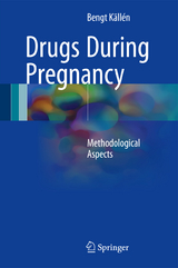 Drugs During Pregnancy - Bengt Källén