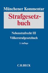 Münchener Kommentar zum Strafgesetzbuch Bd. 8: Nebenstrafrecht III, Völkerstrafgesetzbuch - 