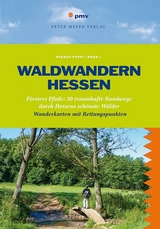 Waldwandern Hessen - Seidenschnur, Dr. Wolfgang