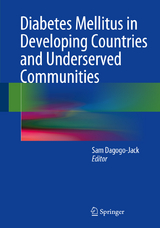 Diabetes Mellitus in Developing Countries and Underserved Communities - 