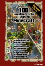 100 unentbehrliche Tipps zu Minecraft - Stéphane Pilet