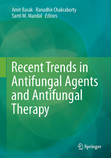 Recent Trends in Antifungal Agents and Antifungal Therapy - 