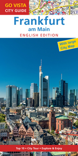 GO VISTA: City Guide Frankfurt am Main - English Edition - Hannah Glaser