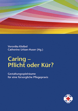 Caring – Pflicht oder Kür? - 