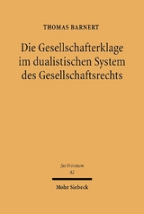 Die Gesellschafterklage im dualistischen System des Gesellschaftsrechts - Thomas Barnert