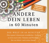 Ändere dein Leben in 60 Minuten - Johannes Thiele