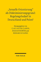 "Sexuelle Orientierung" als Diskriminierungsgrund: Regelungsbedarf in Deutschland und Polen? - 