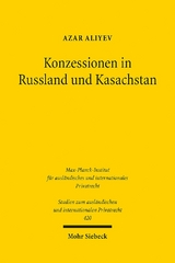 Konzessionen in Russland und Kasachstan - Azar Aliyev