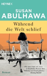 Während die Welt schlief -  Susan Abulhawa