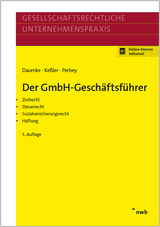 Der GmbH-Geschäftsführer - Michael Daumke, Jürgen Keßler, Uwe Perbey