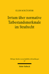 Irrtum über normative Tatbestandsmerkmale im Strafrecht - Ellen Schlüchter