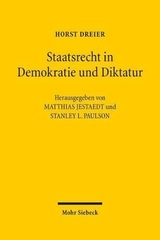 Staatsrecht in Demokratie und Diktatur - Horst Dreier