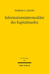 Informationsintermediäre des Kapitalmarkts - Patrick C. Leyens