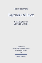 Tagebuch und Briefe - Heinrich Graetz