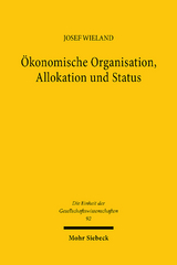 Ökonomische Organisation, Allokation und Status - Josef Wieland