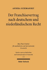 Der Franchisevertrag nach deutschem und niederländischem Recht - Annika Schimansky