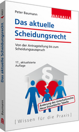 Das aktuelle Scheidungsrecht - Peter Baumann