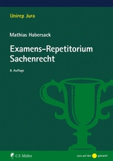 Examens-Repetitorium Sachenrecht - Habersack, Mathias