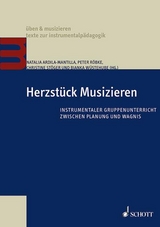 Herzstück Musizieren - 