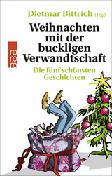 Weihnachten mit der buckligen Verwandtschaft - 