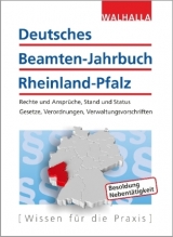 Deutsches Beamten-Jahrbuch Rheinland-Pfalz Jahresband 2017 - Walhalla Fachredaktion