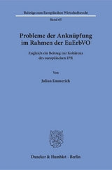 Probleme der Anknüpfung im Rahmen der EuErbVO. - Julian Emmerich