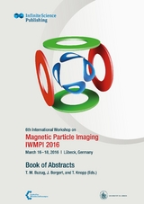 6th International Workshop on Magnetic Particle Imaging (IWMPI 2016) - 