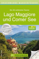 Bruckmanns Wanderführer Lago Maggiore, Luganer und Comer See - Eugen E. Hüsler