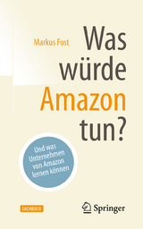 Was würde Amazon tun? - Markus Fost