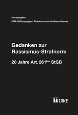 Gedanken zur Rassismus-Strafnorm