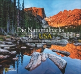 Die Nationalparks der USA - Ian Shive