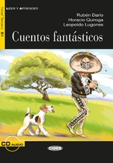 Cuentos fantásticos - Darío, Rubén; Lugones, Leopoldo; Quiroga, Horacio