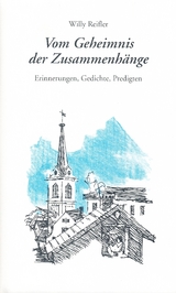 Vom Geheimnis der Zusammenhänge - Willy Reifler