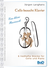 Cello besucht Klavier - Jürgen Langhans